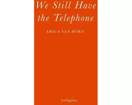 We Still Have the Telephone