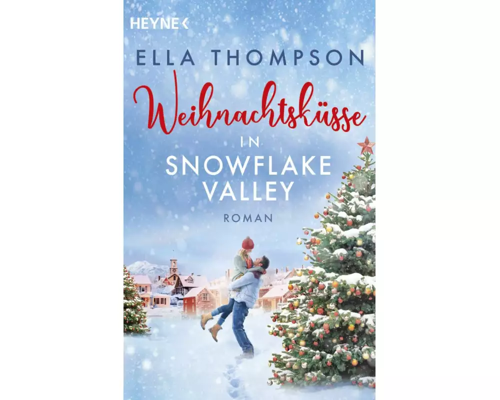 Weihnachtsküsse in Snowflake Valley