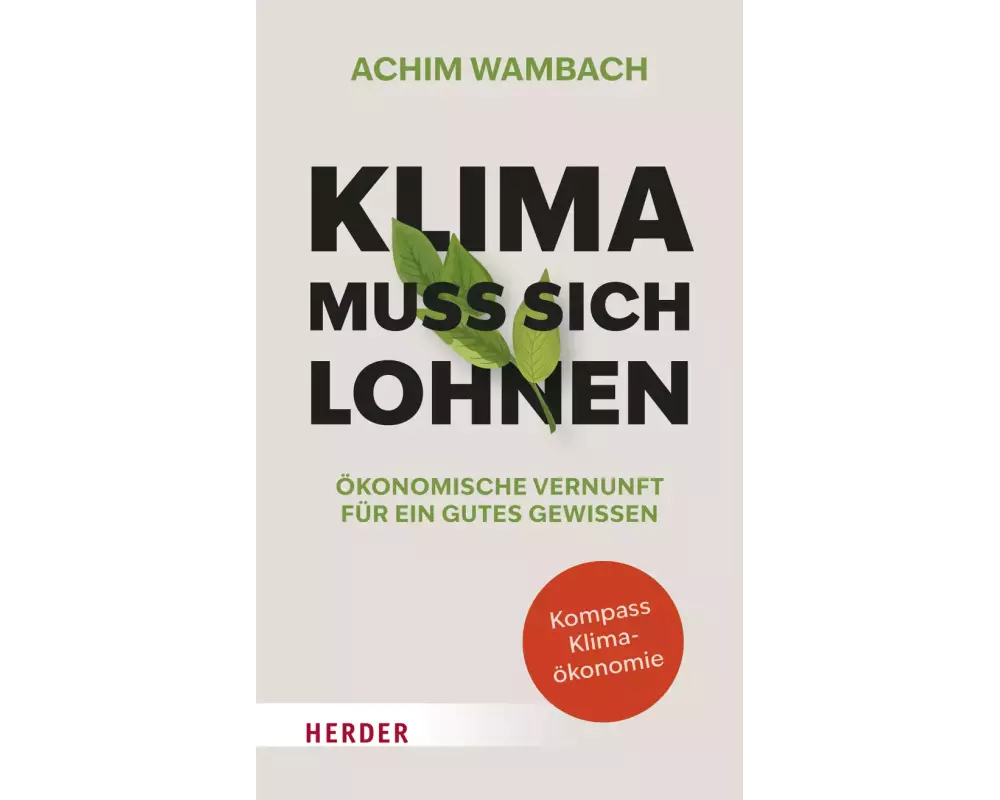 Klima muss sich lohnen