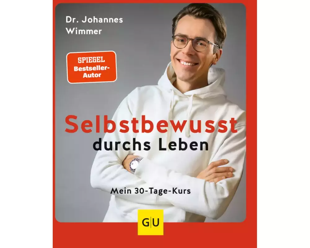Selbstbewusst durchs Leben