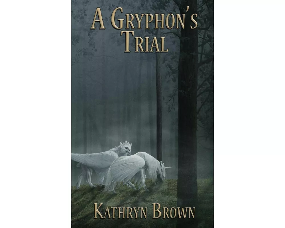 A Gryphon's Trial