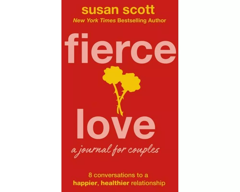 Fierce Love: A Journal for Couples