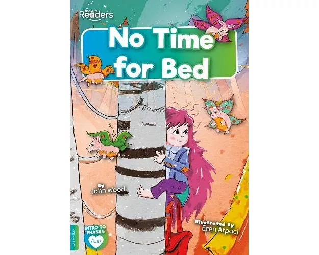 No Time for Bed