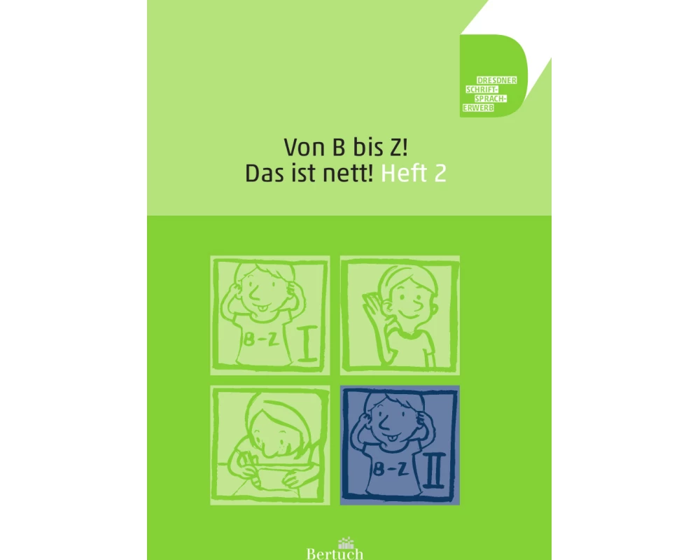 Von B bis Z ... Das ist nett! Teil 2