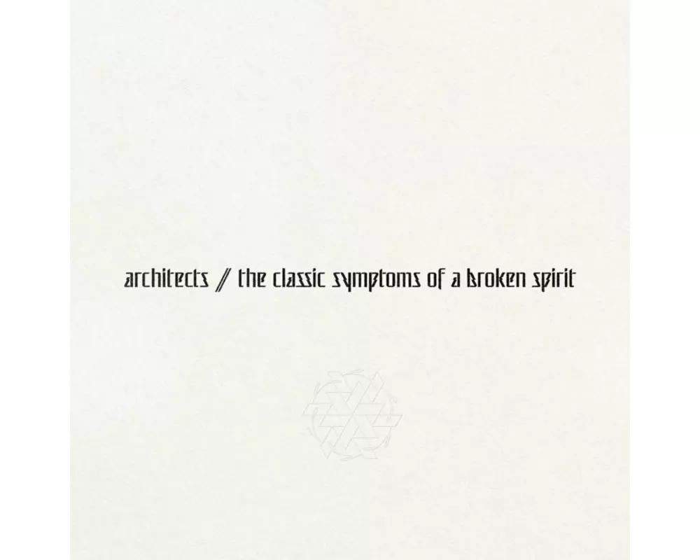 The Classic Symptoms Of A Broken Spirit