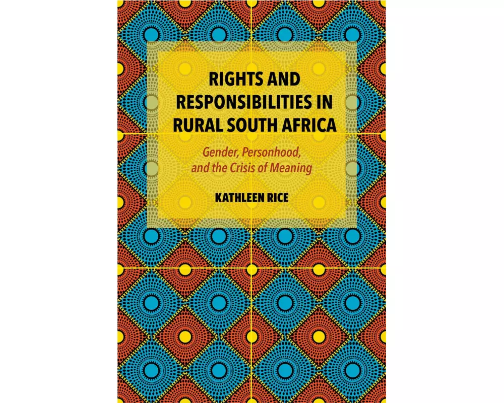 Rights and Responsibilities in Rural South Africa