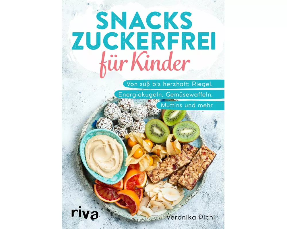 Snacks zuckerfrei für Kinder