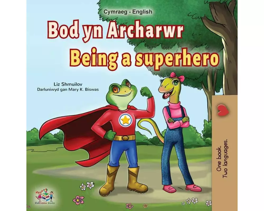 Being a Superhero (Welsh English Bilingual Book for Kids)
