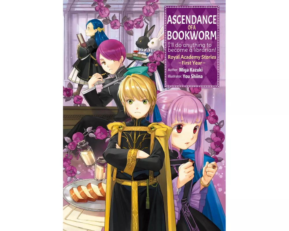 Ascendance of a Bookworm: Royal Academy Stories - First Year (Light Novel)
