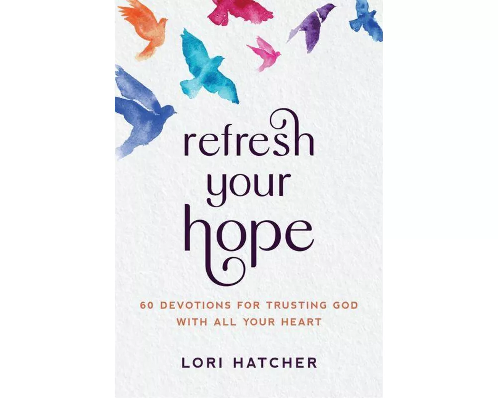 Refresh Your Hope