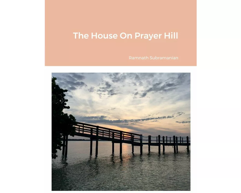 The House On Prayer Hill