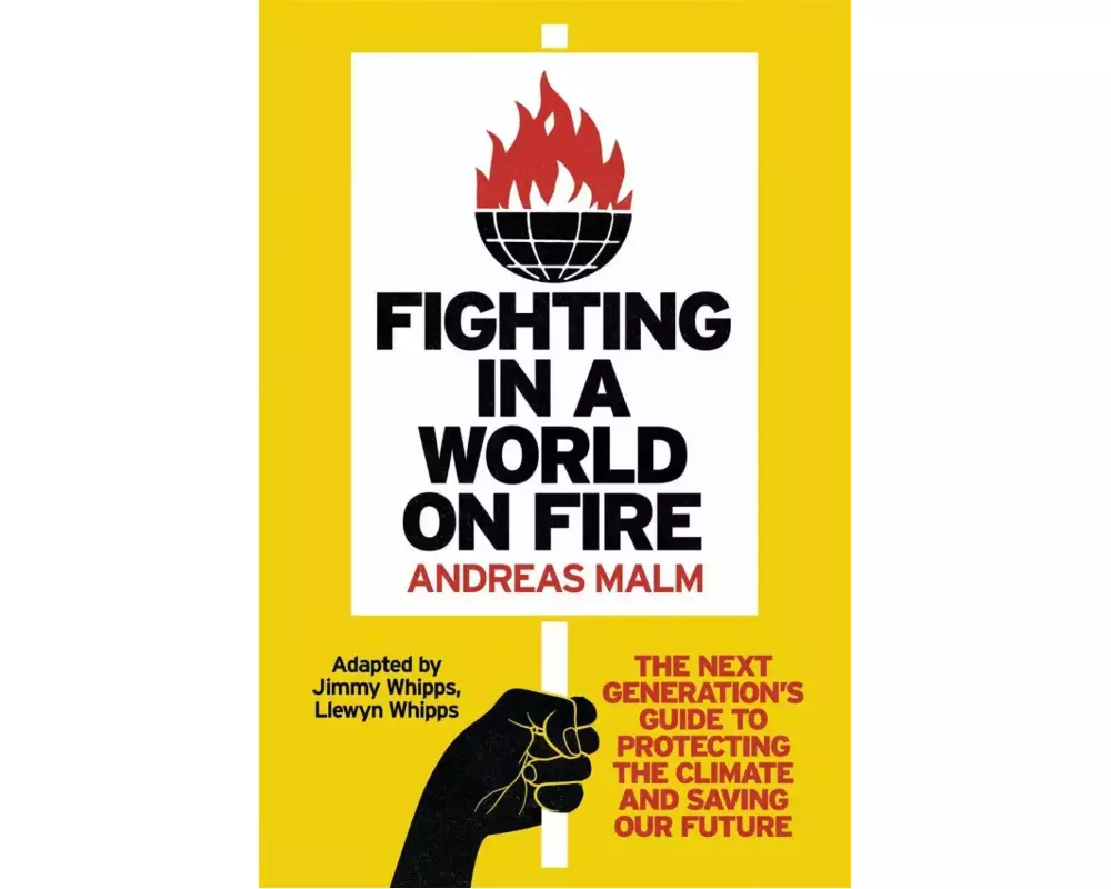 Fighting in a World on Fire