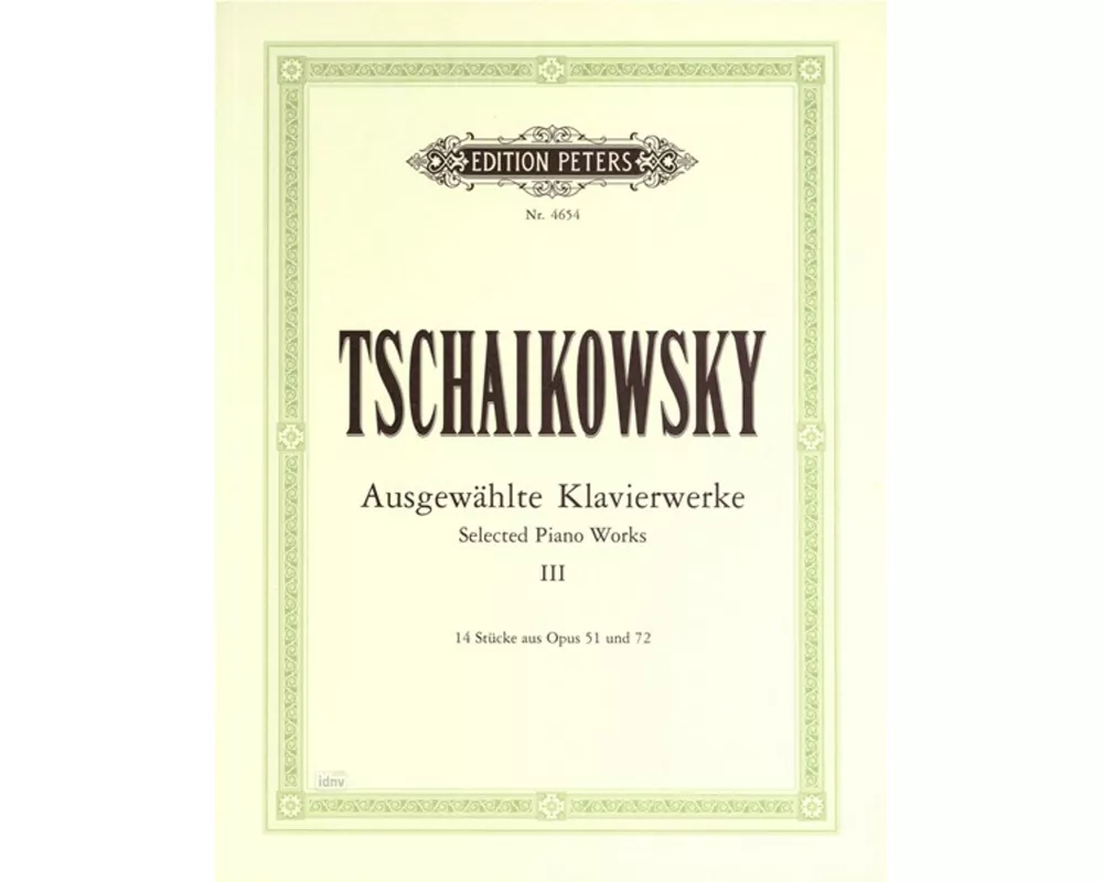 Selected Piano Works -- 14 Pieces from Opp. 51, 72