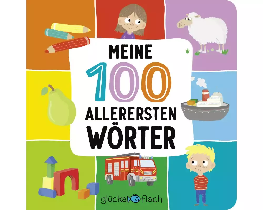 Glücksfisch: Meine 100 allerersten Wörter