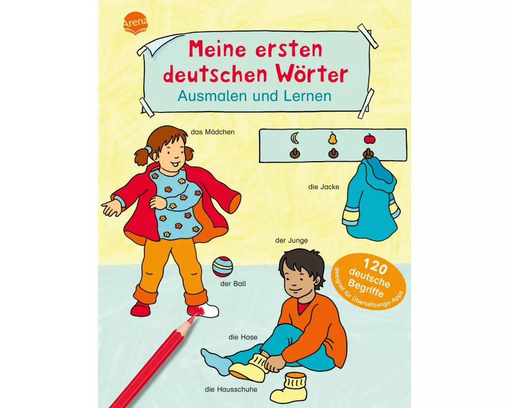 Meine ersten deutschen Wörter. Ausmalen und Lernen