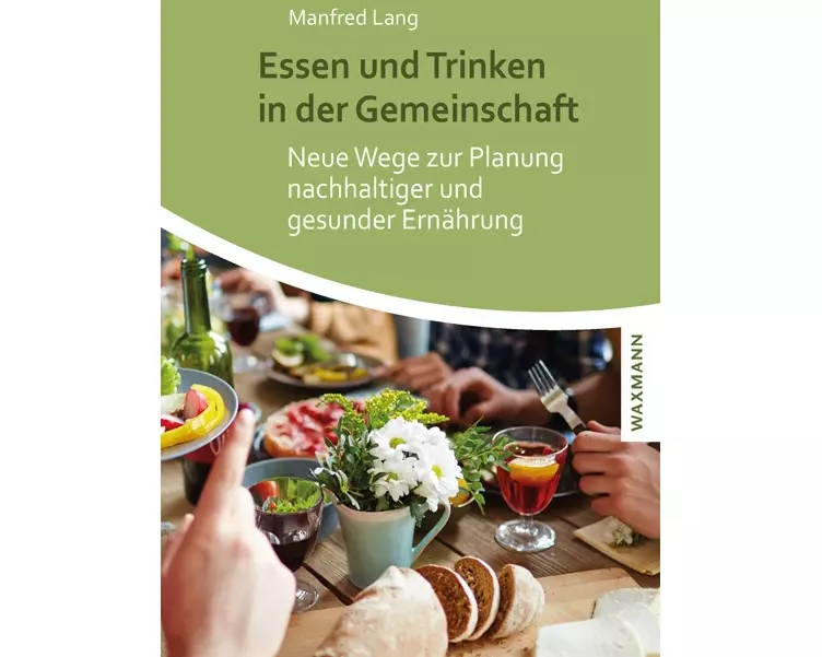 Essen und Trinken in der Gemeinschaft