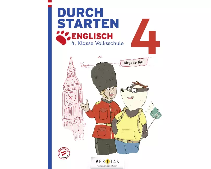 Durchstarten. Diego to go! Englisch 4. Klasse Volksschule