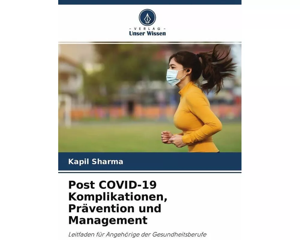 Post COVID-19 Komplikationen, Prävention und Management