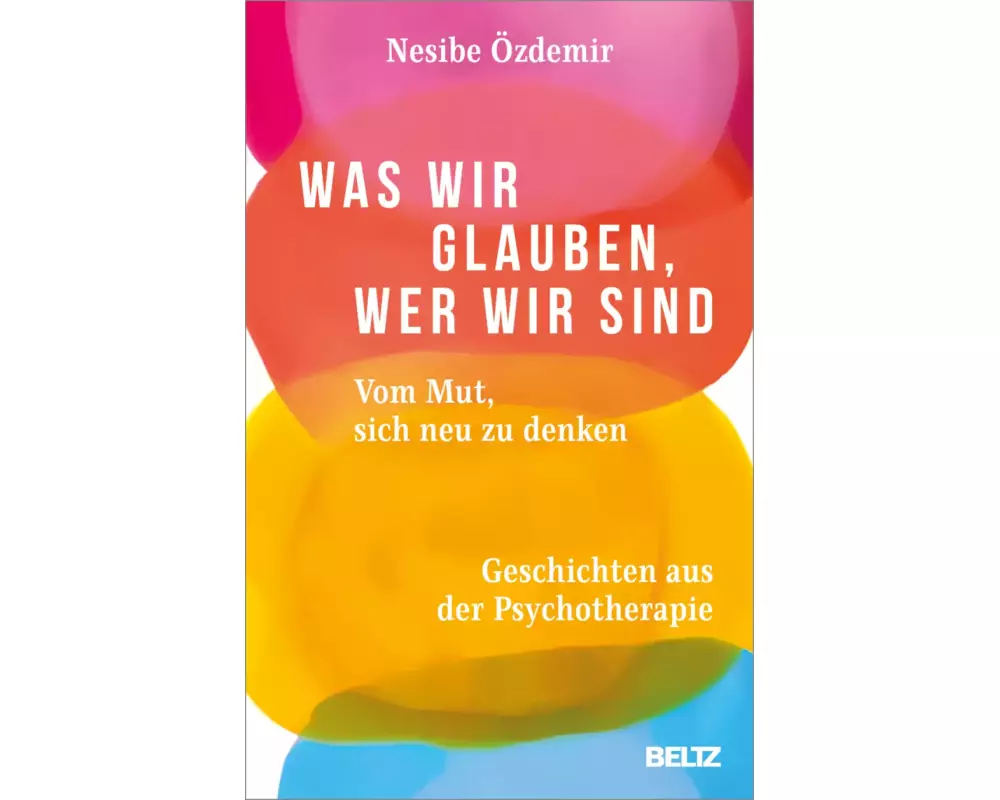 Was wir glauben, wer wir sind