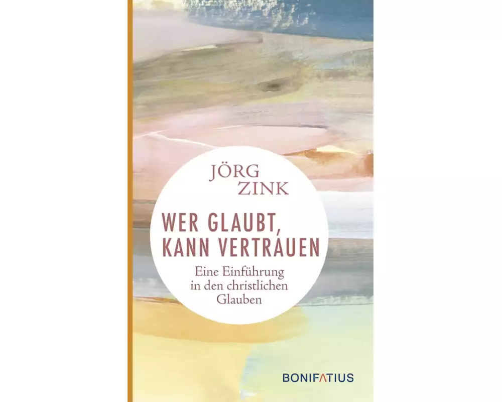 Wer glaubt, kann vertrauen