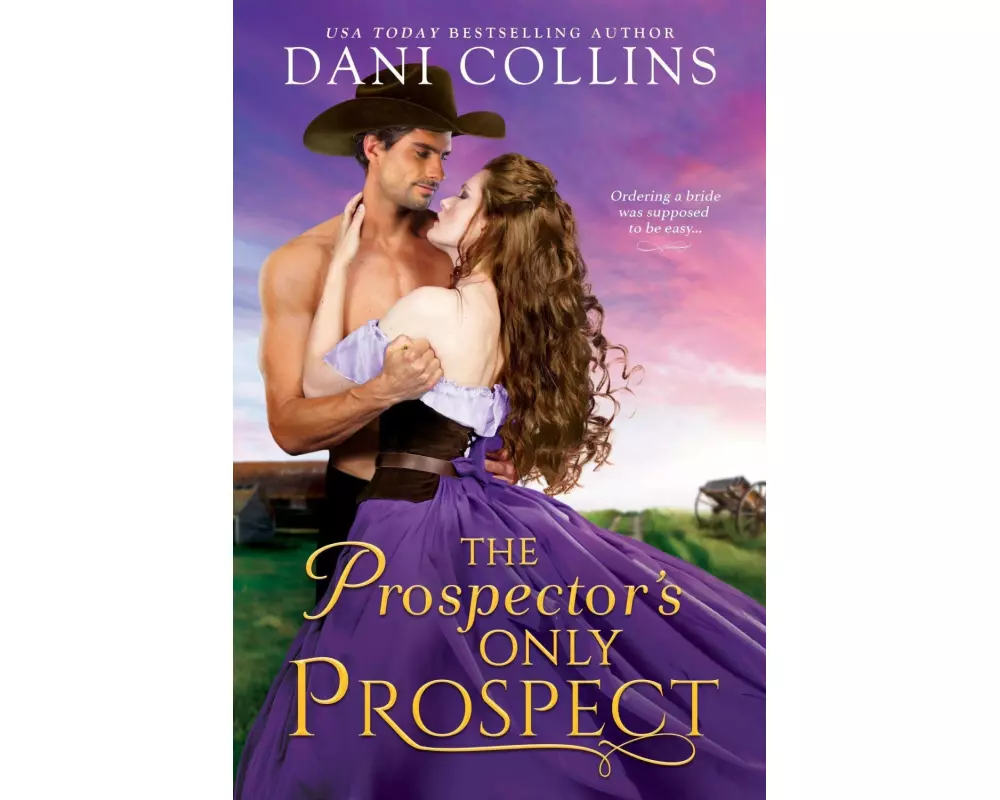 The Prospector's Only Prospect