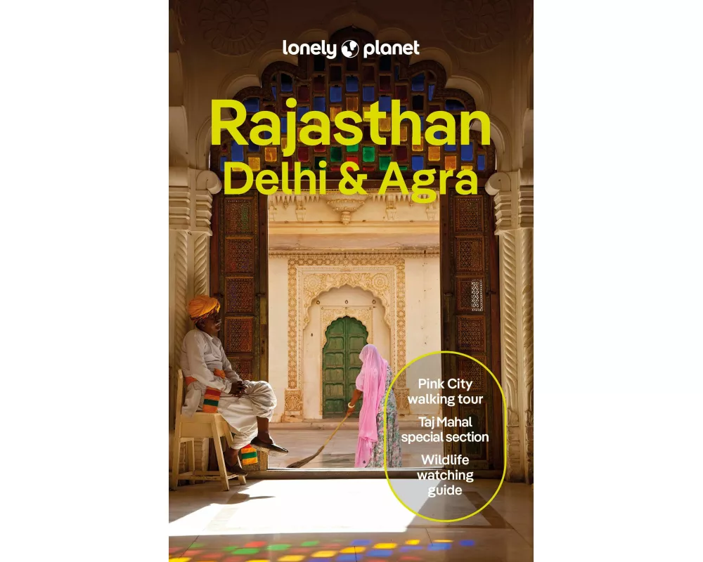 Lonely Planet Rajasthan, Delhi & Agra