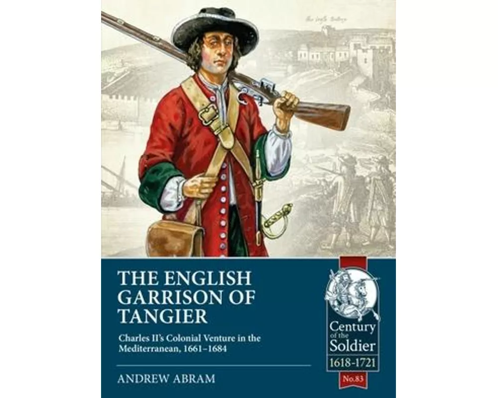 The English Garrison of Tangier