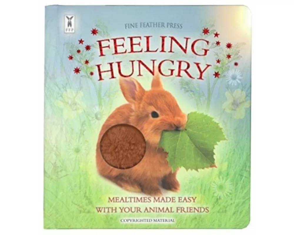 Feeling Hungry: Interactive Touch-and-Feel Board Book to Help with Mealtimes