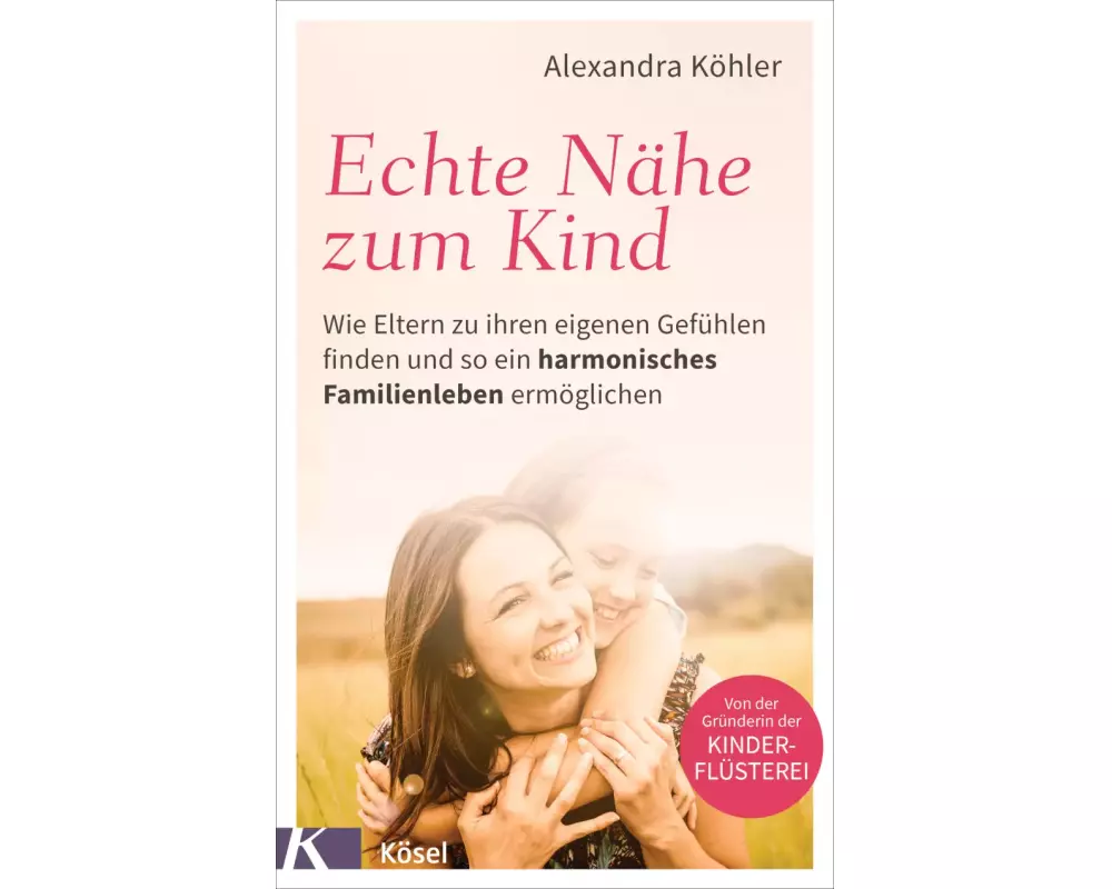 Echte Nähe zum Kind