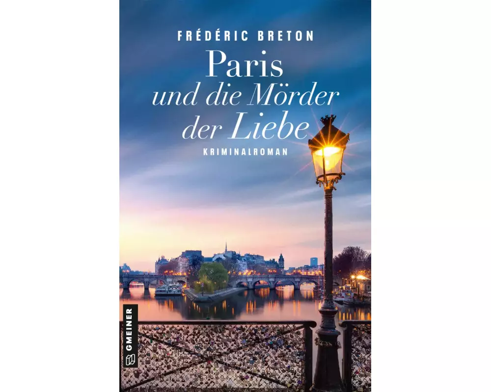 Paris und die Mörder der Liebe