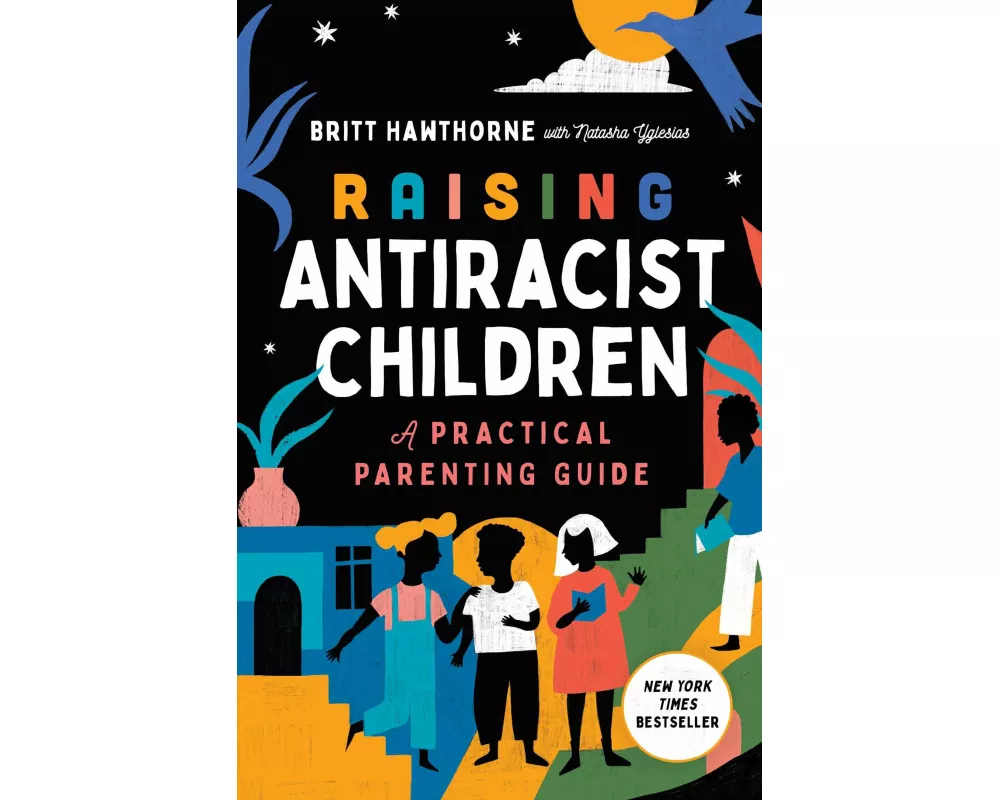 Raising Antiracist Children