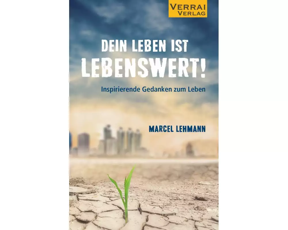 Dein Leben Ist Lebenswert!