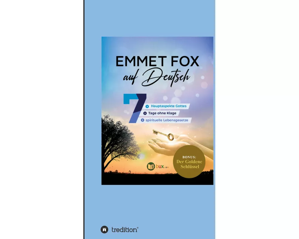 Emmet Fox auf Deutsch