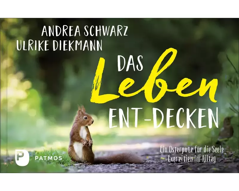 Das Leben ent-decken
