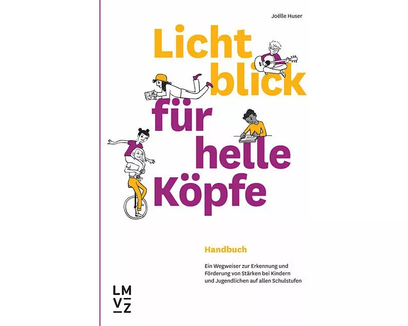 Lichtblick für helle Köpfe / Handbuch inkl. Arbeitsmaterialien