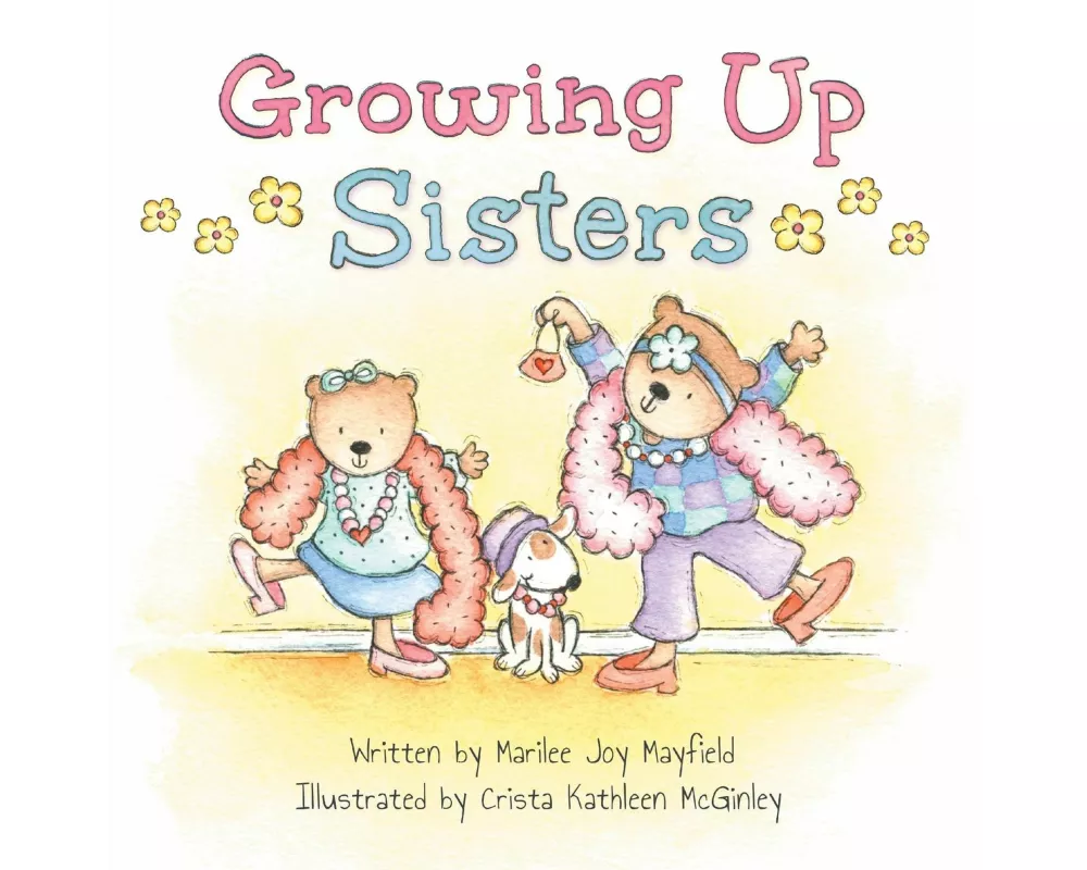 Growing Up Sisters