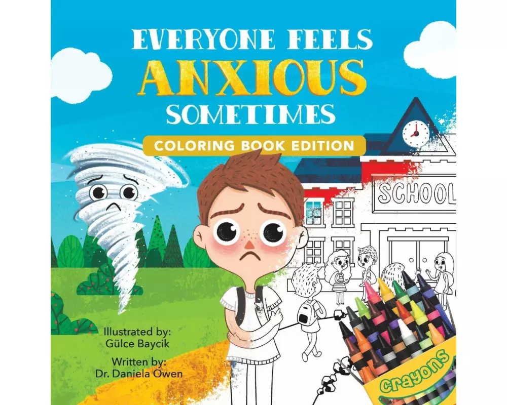 Everyone Feels Anxious Sometimes