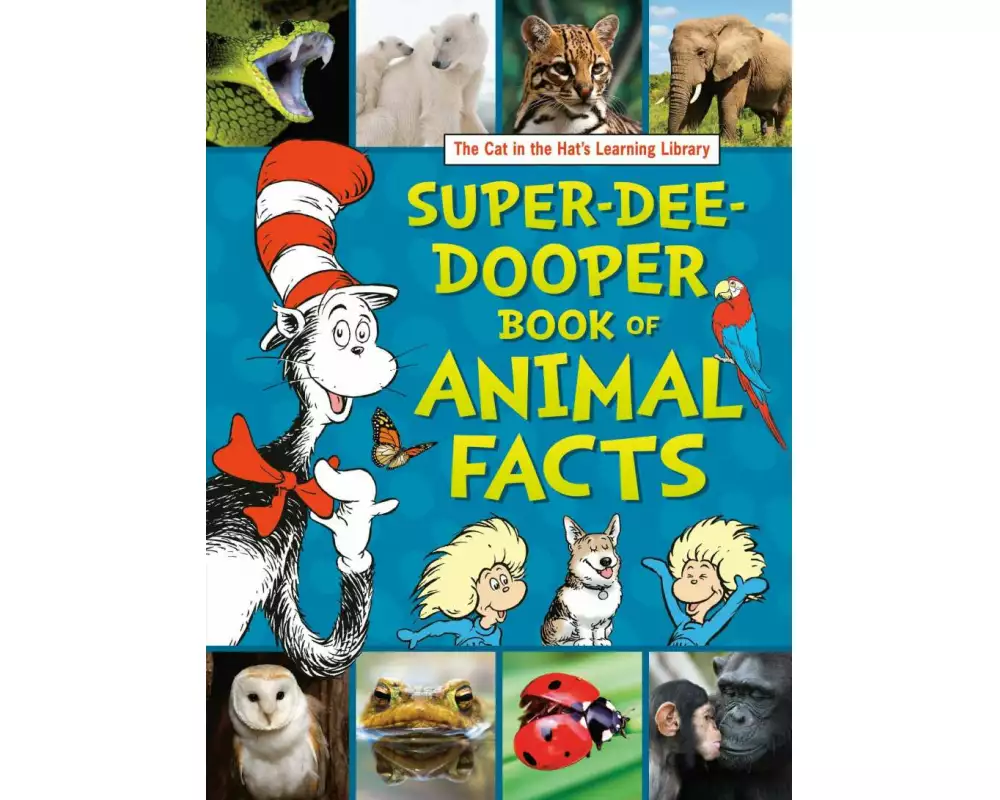 The Cat in the Hat's Learning Library Super-Dee-Dooper Book of Animal Facts