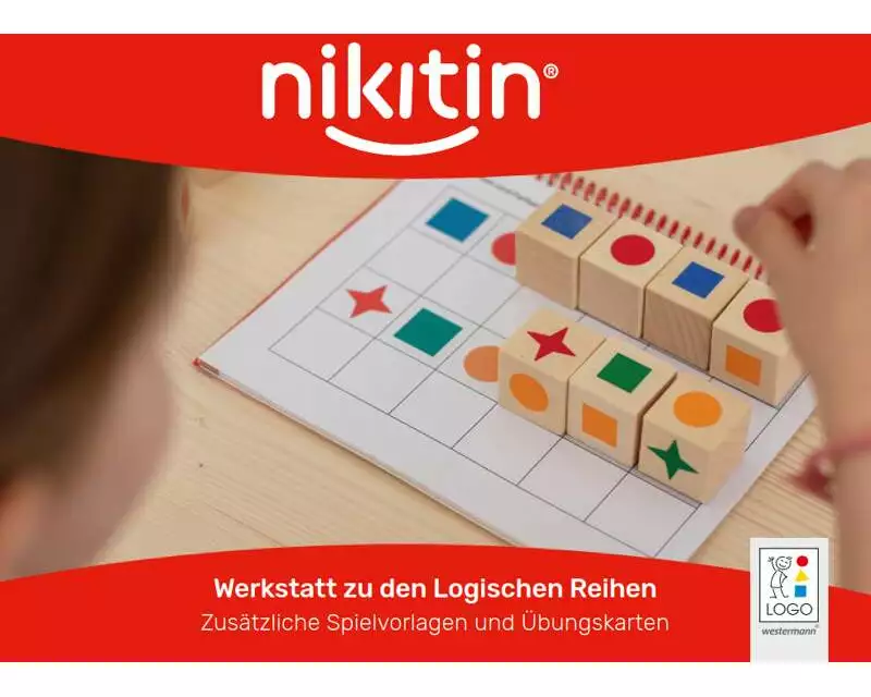 Das Nikitin Material. N8 Logische Reihen: Werkstatt Übungskarten und Spielvorlagen