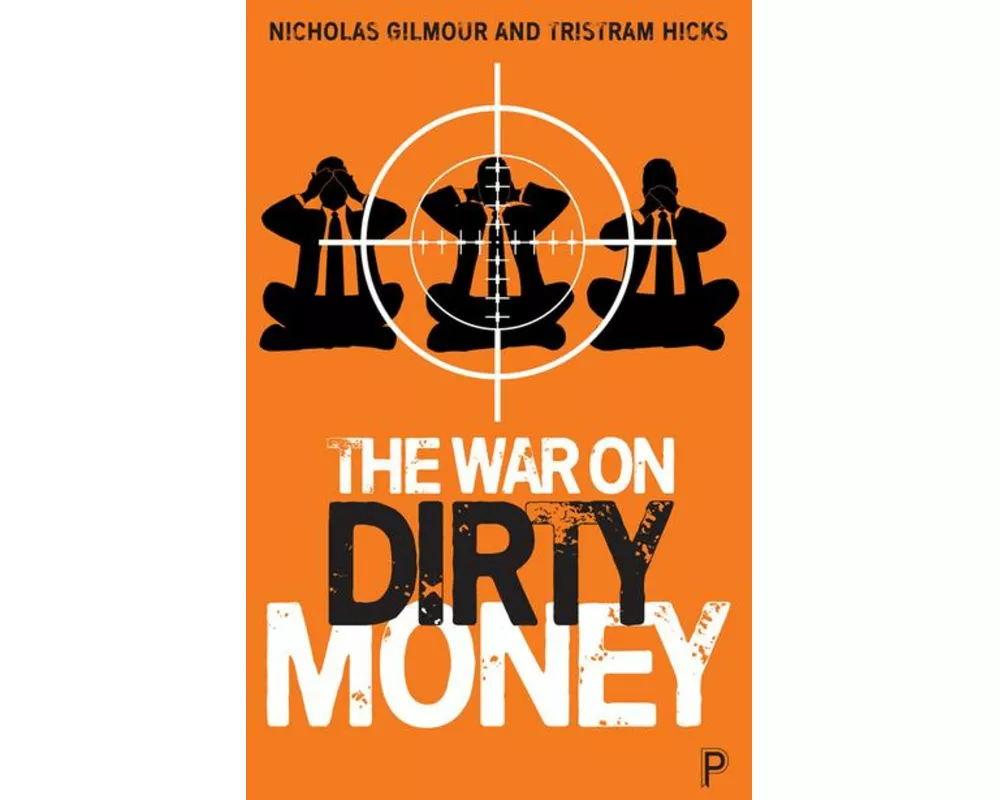 The War on Dirty Money