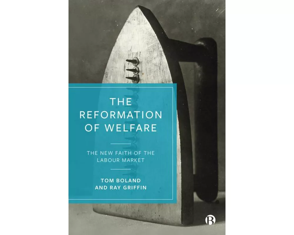 The Reformation of Welfare