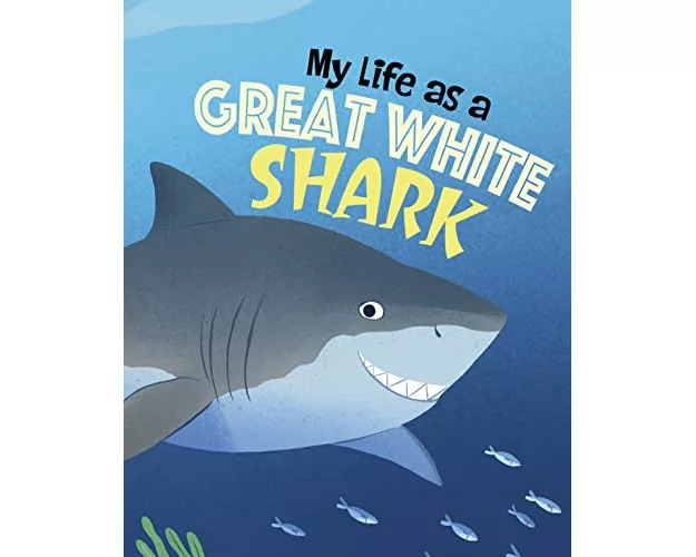 My Life As A Great White Shark