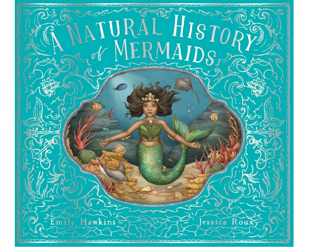 A Natural History of Mermaids: Volume 2