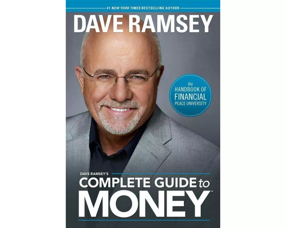 Dave Ramsey's Complete Guide to Money