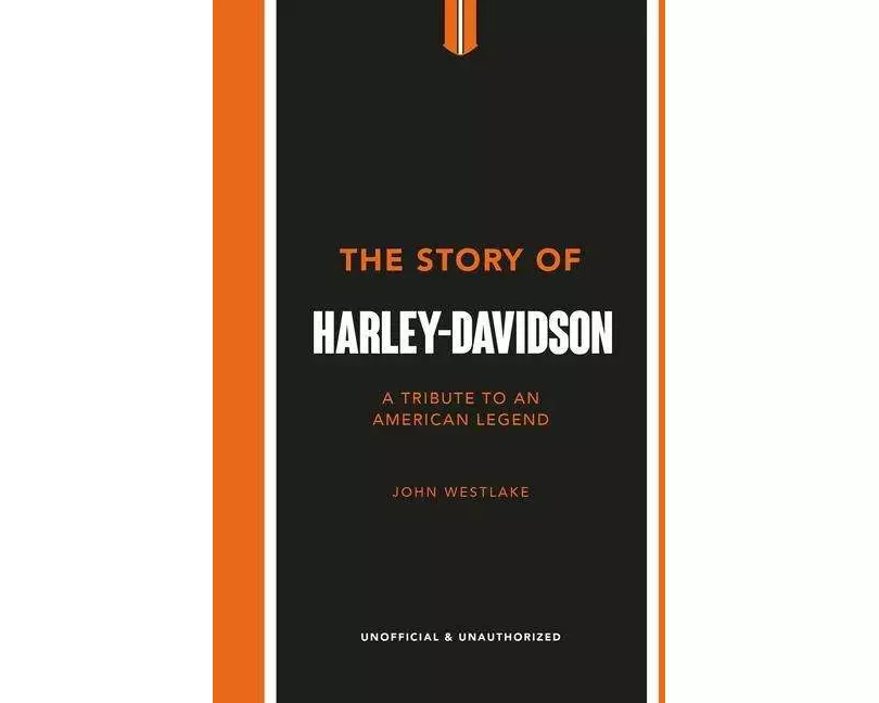 The Story of Harley-Davidson