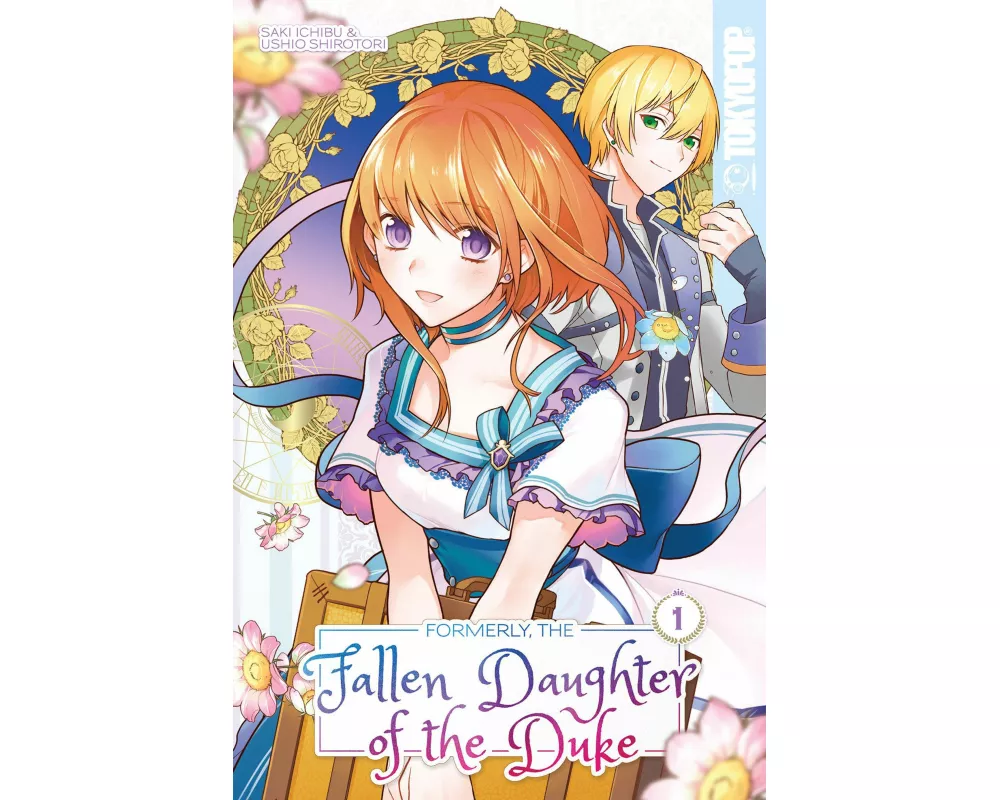 Formerly, the Fallen Daughter of the Duke, Volume 1