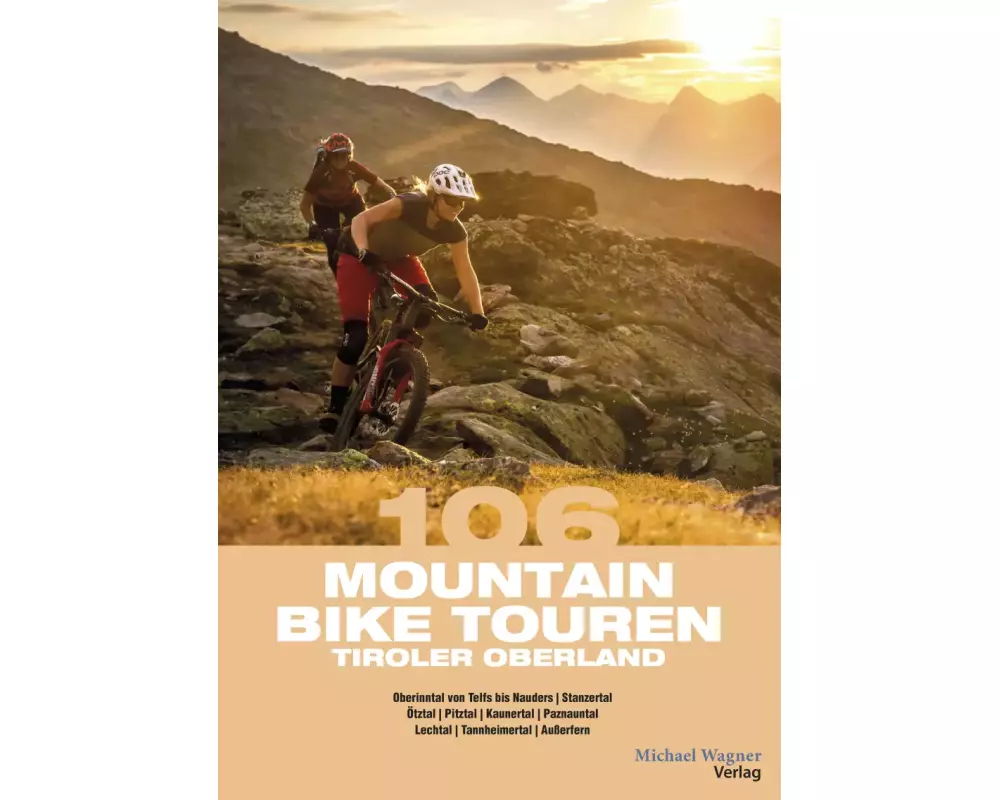 106 Mountainbiketouren Tiroler Oberland