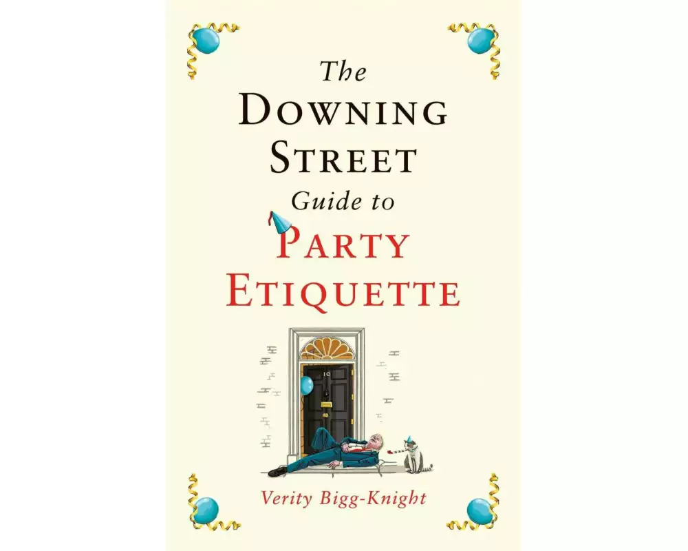 The Downing Street Guide to Party Etiquette