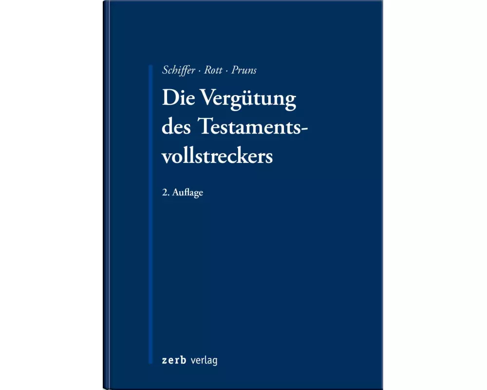 Die Vergütung des Testamentsvollstreckers