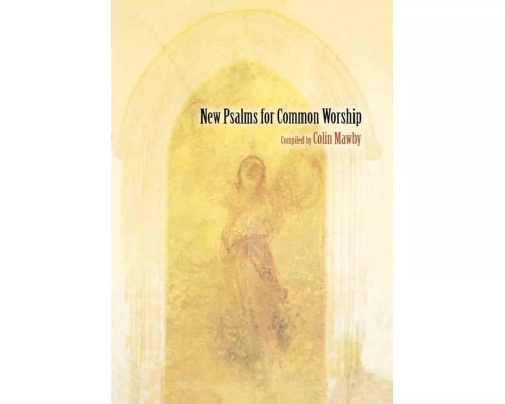 New Psalms for Common Worship